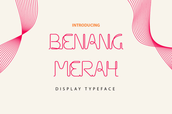 Benang Merah: A Display Font for Memorable Campaigns