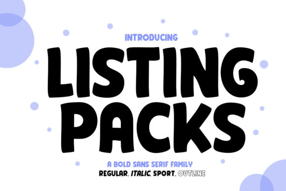 Listing Packs Font: A Bold and Friendly Tool for Your Business Branding