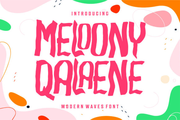 Meloony Qalaene Font: A Modern Display Font for Digital Creators