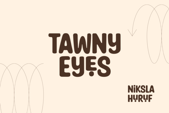 Tawny Eyes Font: A Quirky Display Font for Modern Campaigns