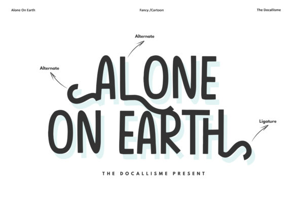 The Alone on Earth Display Font: Your Creative Font for Crafts